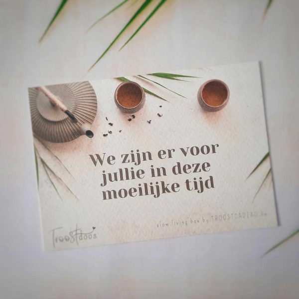 Troostende woorden troost cadeau rouw 'we zijn er voor jullie'