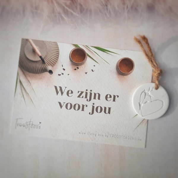 Rouw cadeau kaart 'we zijn er voor jou'