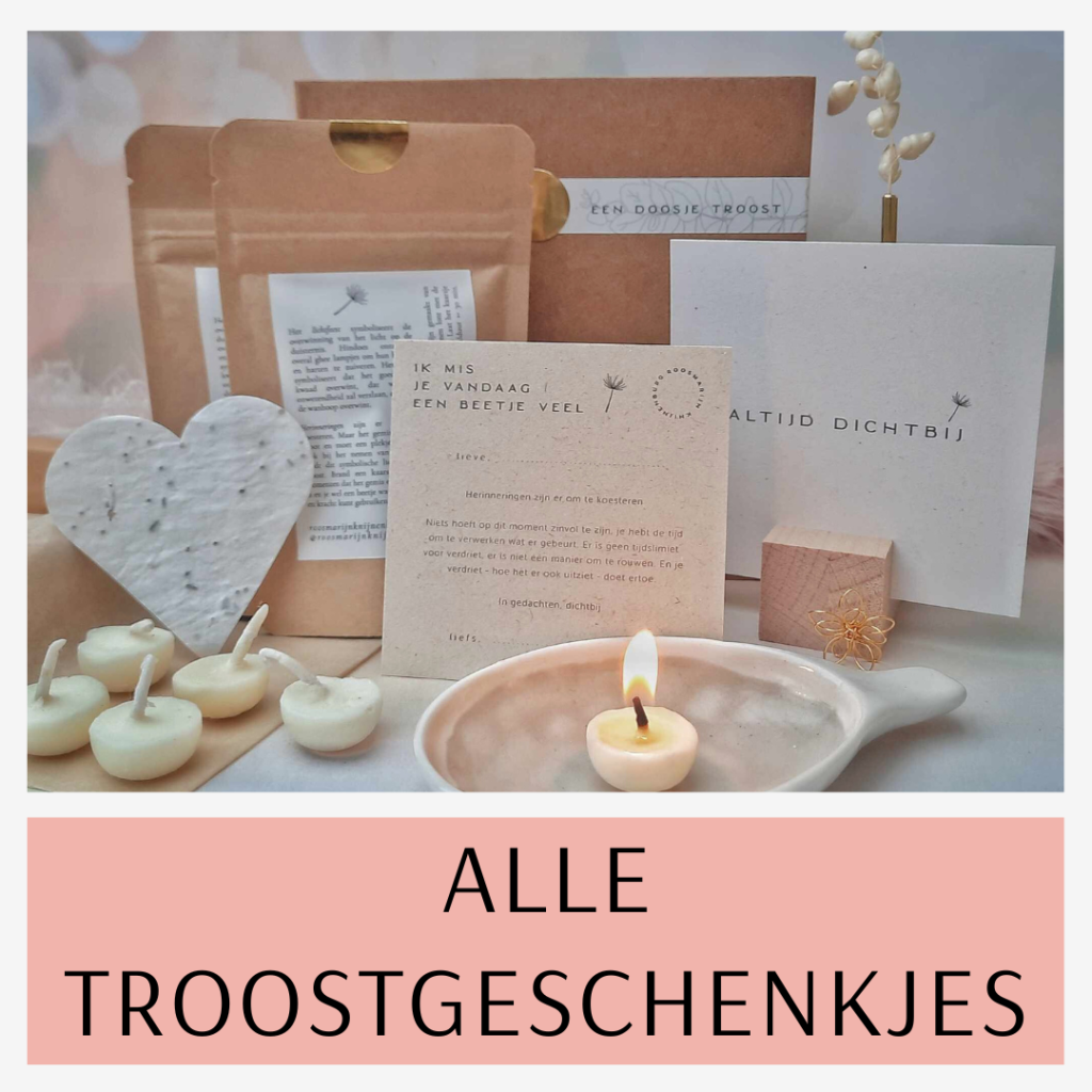 Alle troostgeschenkjes Troostcadeau